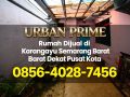 Urban Prime | 0856-4028-7456 Rumah Dijual di Karangayu Semarang Barat Dekat Pusat Kota
