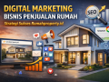 digital marketing bisnis penjualan rumah