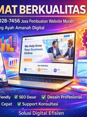 HEMAT BERKUALITAS! 0856-4028-7456 Jasa Pembuatan Website Murah di Semarang Ayah Amanah Digital