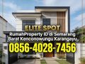 Elite Spot | 0856-4028-7456 RumahProperty ID di Semarang Barat Kenconowungu Karangayu