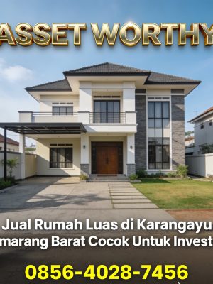 Asset Worthy | 0856-4028-7456 Jual Rumah Luas di Karangayu Semarang Barat Cocok Untuk Investasi