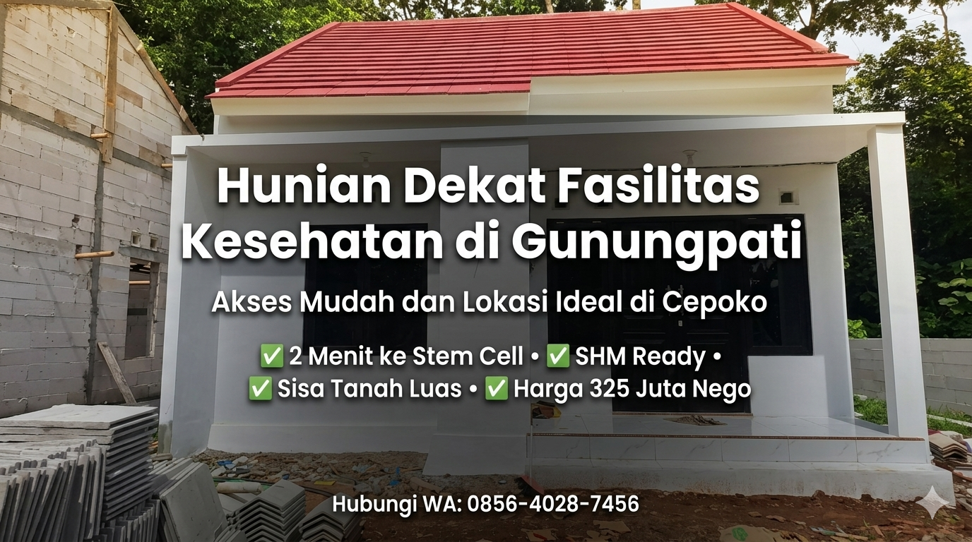 Hunian Dekat Fasilitas Kesehatan di Gunungpati, Akses Mudah dan Lokasi Ideal