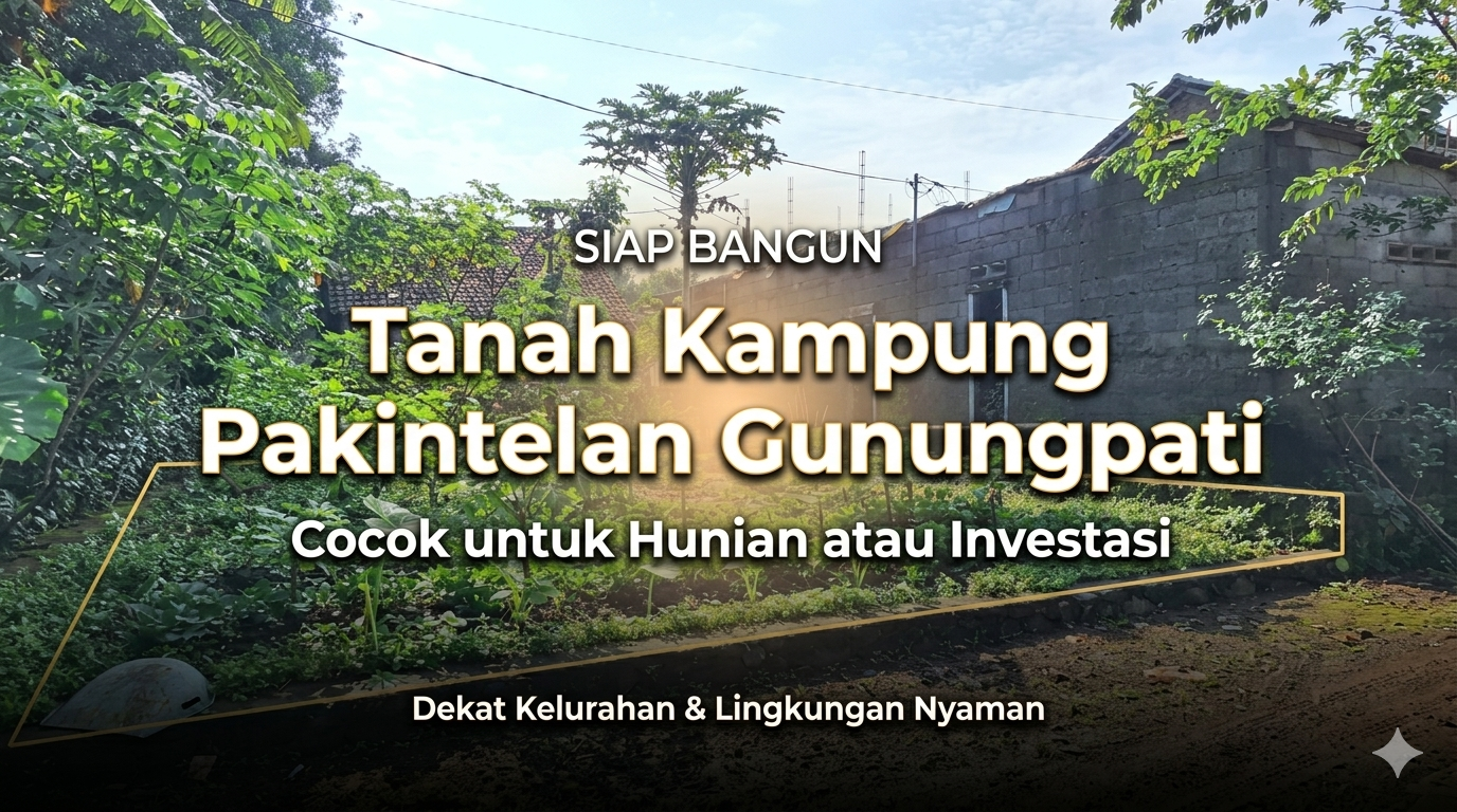 Tanah Kampung di Pakintelan Gunungpati, Cocok untuk Rumah Tinggal atau Investasi