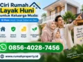 Ciri Rumah Layak Huni untuk Keluarga Muda 10 Poin Wajib Dicek Sebelum Beli